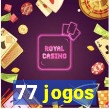 77 jogos